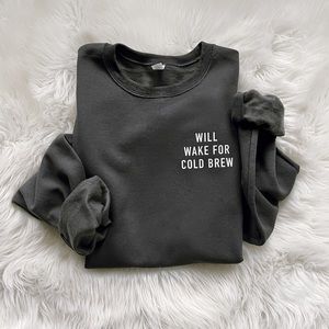 Cold Brew Sweatshirt